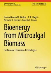 Bioenergy from Microalgal Biomass : Sustainable Conversion Technologies