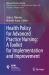 Health Policy for Advanced Practice Nursing: a Toolkit for Implementation and Improvement