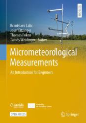 Micrometeorological Measurements : An Introduction for Beginners