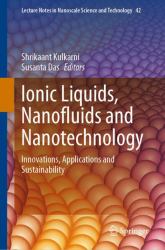 Ionic Liquids, Nanofluids and Nanotechnology : Innovations, Applications and Sustainability