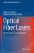 Optical Fiber Lasers : Recent Advances and Applications