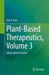 Plant-Based Therapeutics, Volume 3 : The Zingiberaceae Family