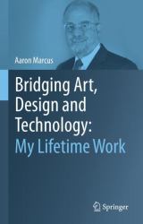 Bridging Art, Design and Technology : My Lifetime Work