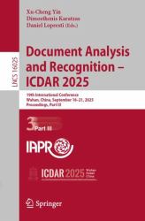 Document Analysis and Recognition - ICDAR 2025 : 19th International Conference, Wuhan, China, September 17-21, 2025, Proceedings, Part III