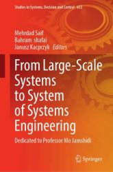 From Large-Scale Systems to System of Systems Engineering : Dedicated to Professor Mo Jamshidi