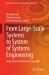 From Large-Scale Systems to System of Systems Engineering : Dedicated to Professor Mo Jamshidi