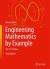 Engineering Mathematics by Example : Vol. II: Calculus