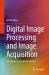 Digital Image Processing and Image Formation