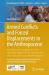 Armed Conflicts and Forced Displacements in the Anthropocene : Incentives and Consequences in the Great Lakes Region of Sub-Saharan Africa, with a Special Focus on Northern Uganda