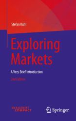 Exploring Markets : A Very Brief Introduction