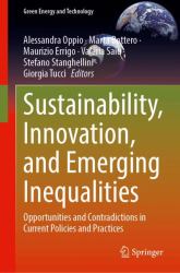 Sustainability, Innovation, and Emerging Inequalities : Opportunities and Contradictions in Current Policies and Practices