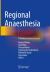 Regional Anaesthesia : A Guide to Clinical Exams