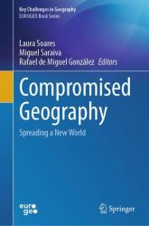 Compromised Geography : Spreading a New World