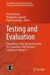 Testing and Evaluation : Proceedings of the American Society for Composites 39th Technical Conference, Volume 3