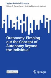 Outonomy : Fleshing Out the Concept of Autonomy Beyond the Individual