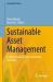 Sustainable Asset Management : Creating Resilient and Sustainable Portfolios