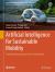 Artificial Intelligence for Sustainable Mobility : Transforming Transportation for a Greener Future