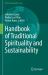Handbook of Traditional Spirituality and Sustainability
