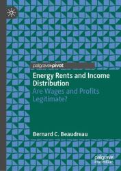 Energy Rents and Income Distribution : Are Wages and Profits Legitimate?