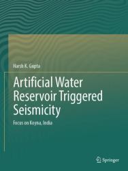Artificial Water Reservoir Triggered Seismicity : Focus on Koyna, India