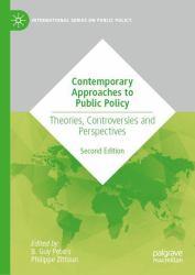 Contemporary Approaches to Public Policy : Theories, Controversies and Perspectives