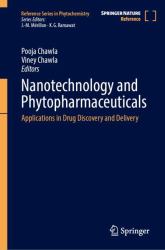 Nanotechnology and Phytopharmaceuticals : Applications in Drug Discovery and Delivery