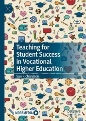 Teaching for Student Success in Vocational Higher Education