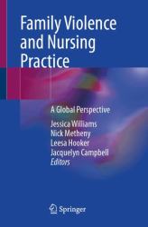 Family Violence and Nursing Practice : A Global Perspective