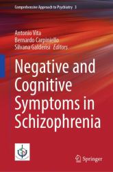Negative and Cognitive Symptoms in Schizophrenia