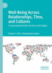 Well-Being Across Relationships, Time, and Cultures : Comparing Romantic Partners and Singles