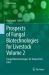 Prospects of Fungal Biotechnologies for Livestock Volume 2 : Fungal Biotechnologies for Animal Cell Lines