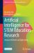 Artificial Intelligence for STEM Education Research : Advanced Methods and Applications