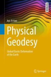 Physical Geodesy : Global Elastic Deformation of the Earth