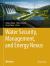 Water Security, Management, and Energy Nexus