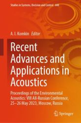 Recent Advances and Applications in Acoustics : Proceedings of the Environmental Acoustics: VIII All-Russian Conference, 25-26 May 2023, Moscow, Russia