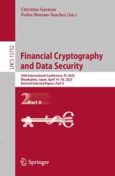 Financial Cryptography and Data Security : 29th International Conference, FC 2025, Miyakojima, Japan, April 14-18, 2025, Revised Selected Papers, Part II
