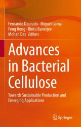 Advances in Bacterial Cellulose : Towards Sustainable Production and Emerging Applications
