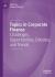 Topics in Corporate Finance : Challenges, Opportunities, Debates, and Trends