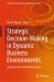 Strategic Decision-Making in Dynamic Business Environments : Systems and Control Perspectives