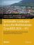 Sustainable Landscapes Across the Mediterranean (CrossMED 2024--V1) : Interdisciplinary Approaches in Cultural Landscape Management in the Built Environment