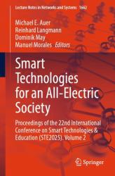 Smart Technologies for an All-Electric Society : Proceedings of the 22nd International Conference on Smart Technologies and Education (STE2025). Volume 2