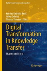 Digital Transformation in Knowledge Transfer : Shaping the Future