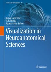 Visualization in Neuroanatomical Sciences