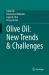 Olive Oil: New Trends and Challenges
