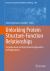 Unlocking Protein Structure-Function Relationships : Computational and Experimental Approaches and Applications