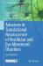 Advances in Translational Neuroscience of Vestibular and Eye Movement Disorders