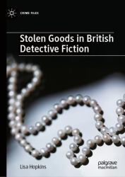 Stolen Goods in British Detective Fiction