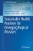 Sustainable Health Practices for Emerging Tropical Diseases