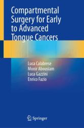 Compartmental Surgery for Early to Advanced Tongue Cancers