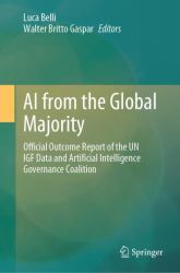AI from the Global Majority : Official Outcome Report of the un IGF Data and Artificial Intelligence Governance Coalition